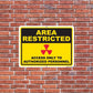 Area Restricted (Hazardous) Sign or Sticker - #6