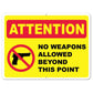 Attention No Weapons Allowed 18"x24" Aluminum Sign