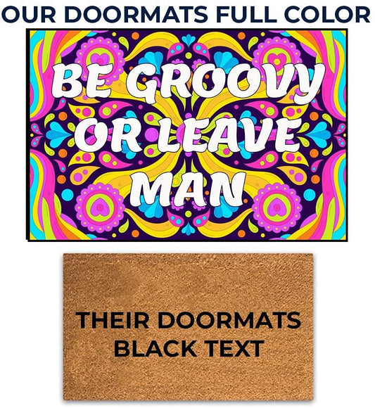 Be Groovy Or Leave Man Doormat (19563)