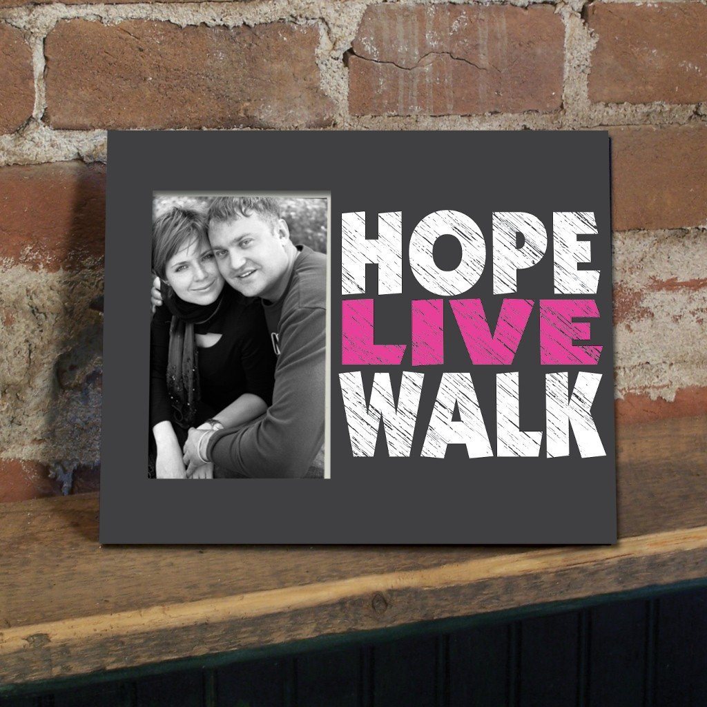 Hope Live Walk Breast Cancer Decorative Picture Frame - Holds 4x6
