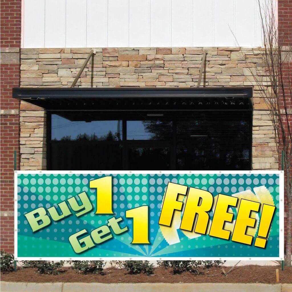 Buy One Get One FREE! Vinyl Banner with Grommets
