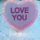 Lighted 'Love You' Candy Heart Yard Card w/ 2 EZ stakes - FREE SHIPPING