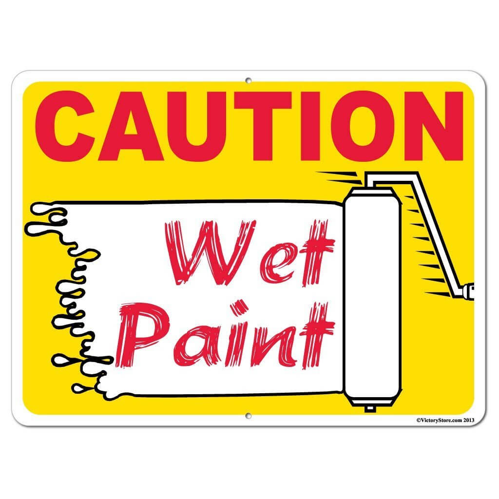 Caution Wet Paint “ Paint Roller Sign or Sticker - #4