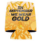 Childhood Cancer Awareness, In September We Wear Gold Can Cooler