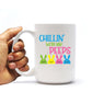 chillin with my peeps coffee mug