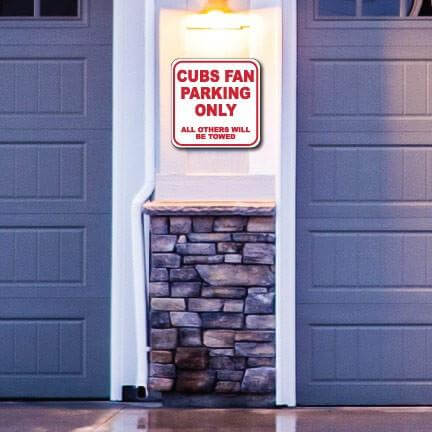 Cubs Fan Parking Only - All Others Will Be Towed 12"x12" Aluminum Sign - FREE SHIPPING