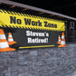 Custom No Work Zone Retirement Vinyl Banner