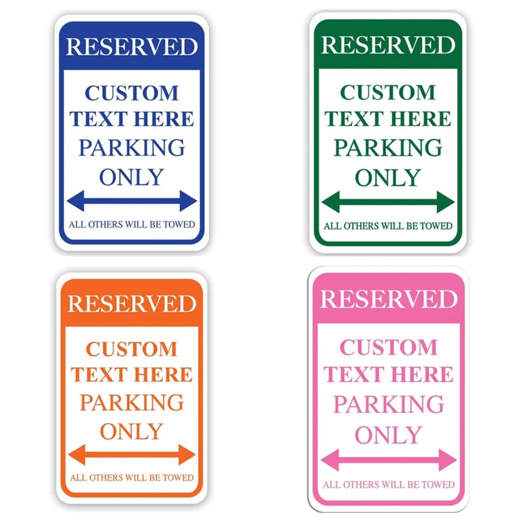 Custom Reserved Parking Aluminum Sign | 12"x 18"