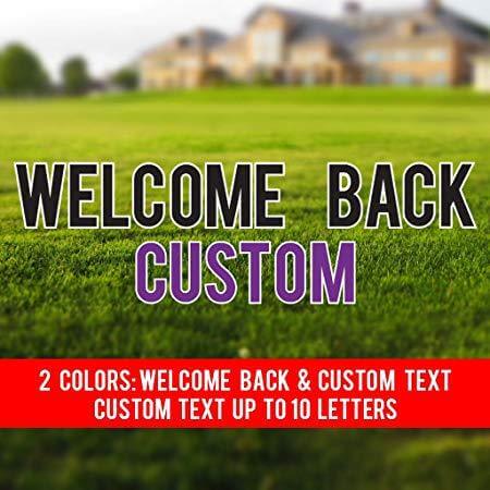 Custom Welcome Back Yard Card