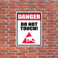 DANGER: Do Not Touch Sign or Sticker - #5