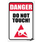 DANGER: Do Not Touch Sign or Sticker - #5