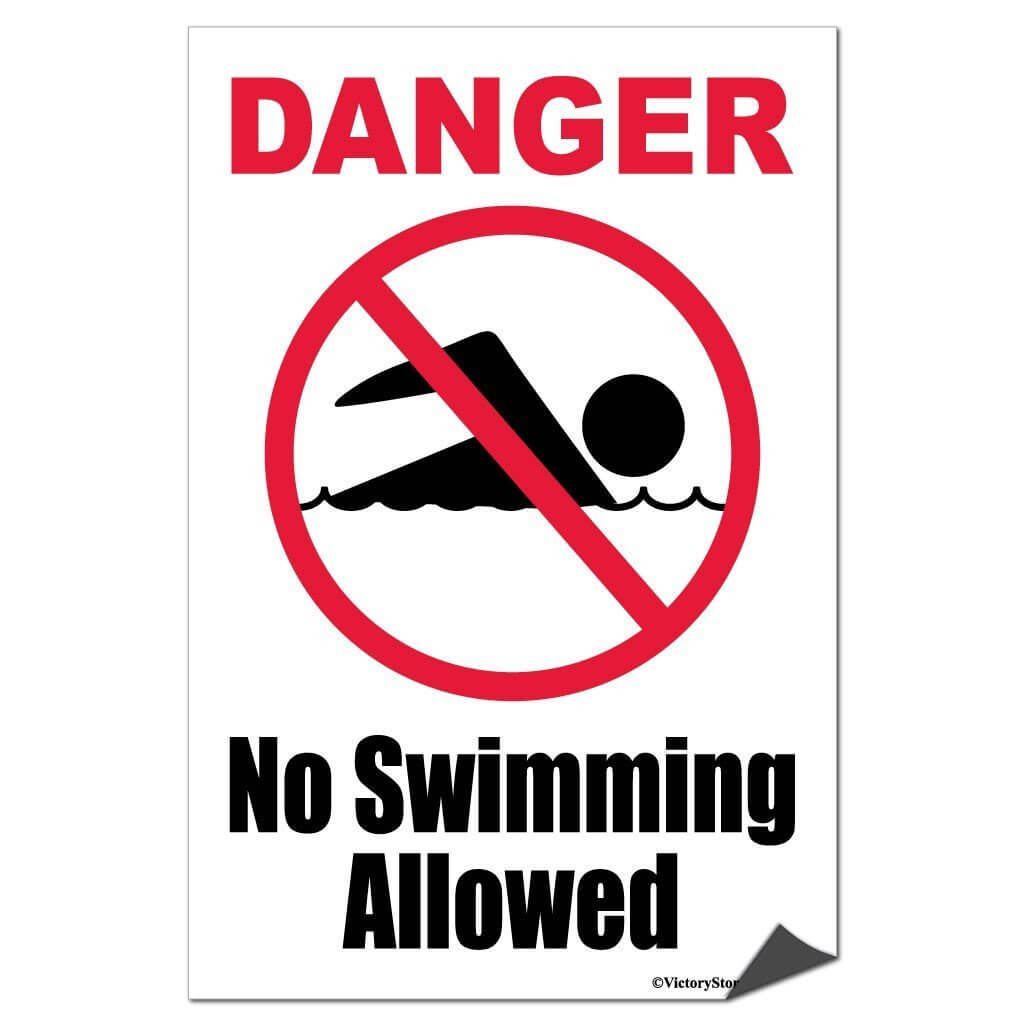 Danger: No Swimming Allowed Sign or Sticker - #5