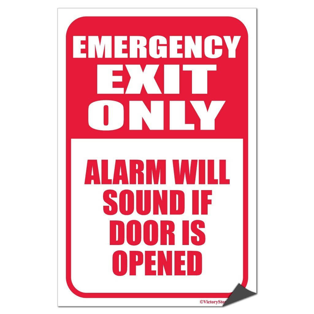 Emergency Exit Only Alarm Will Sound If Door is Opened Sign or Sticker