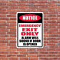 Emergency Exit Only Sign or Sticker