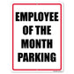 Employee of the Month Parking Sign or Sticker