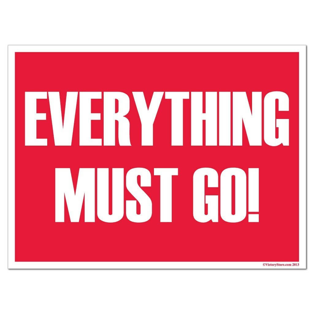 Everything Must Go Sign or Sticker | VictoryStore – VictoryStore.com