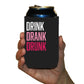 drink drank drunk can cooler