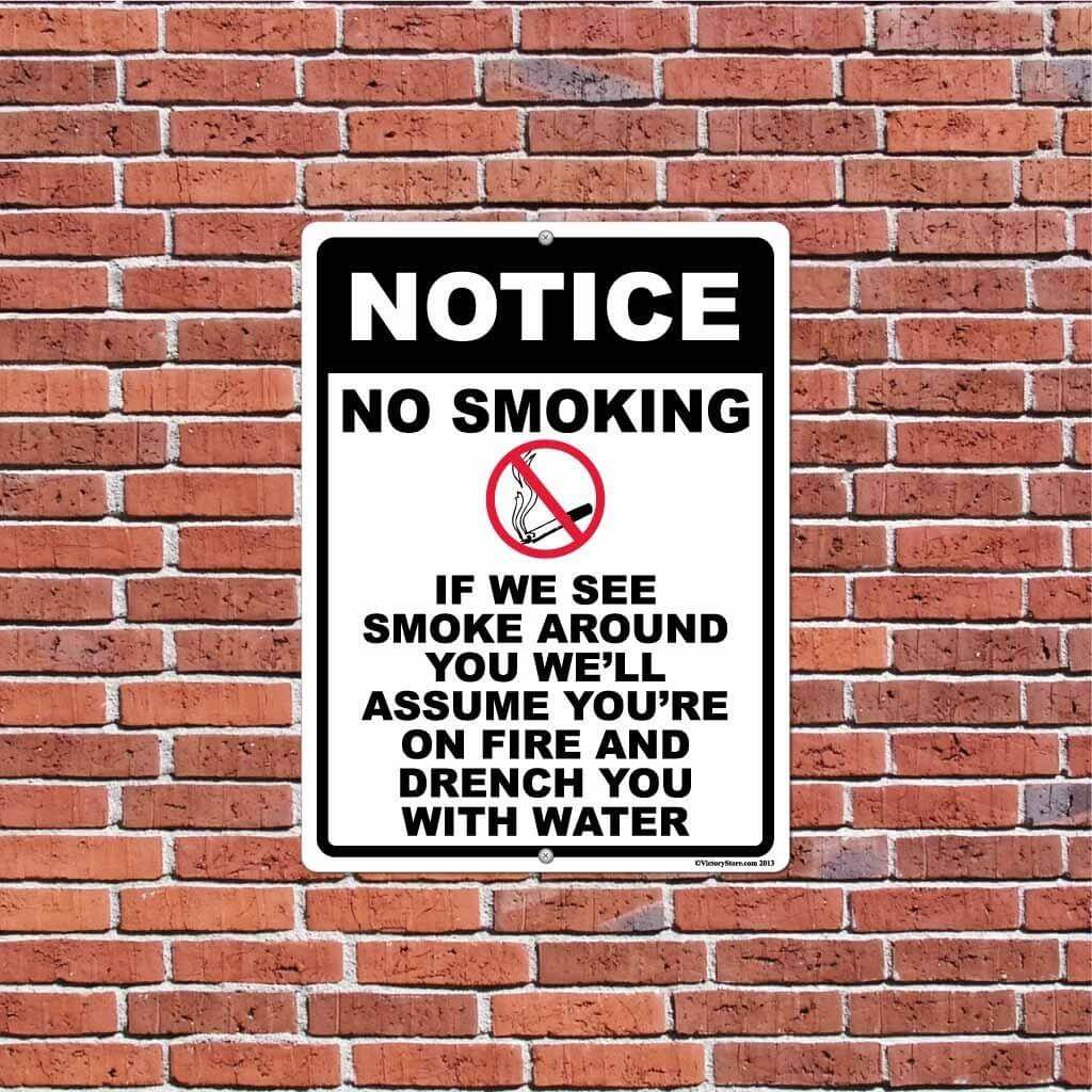 Funny No Smoking Sign or Sticker - #1