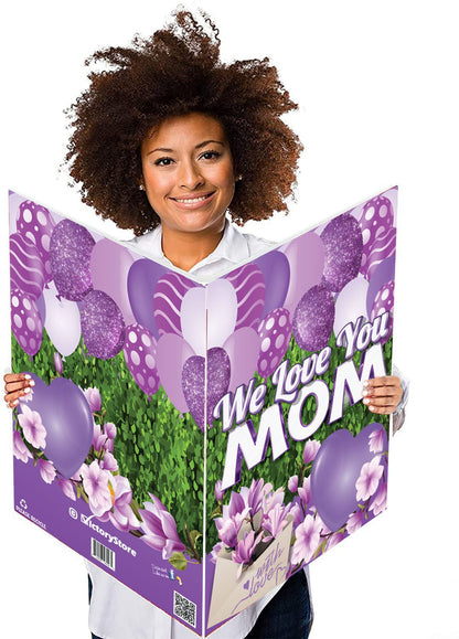 Giant We Love You Mom Greeting Card