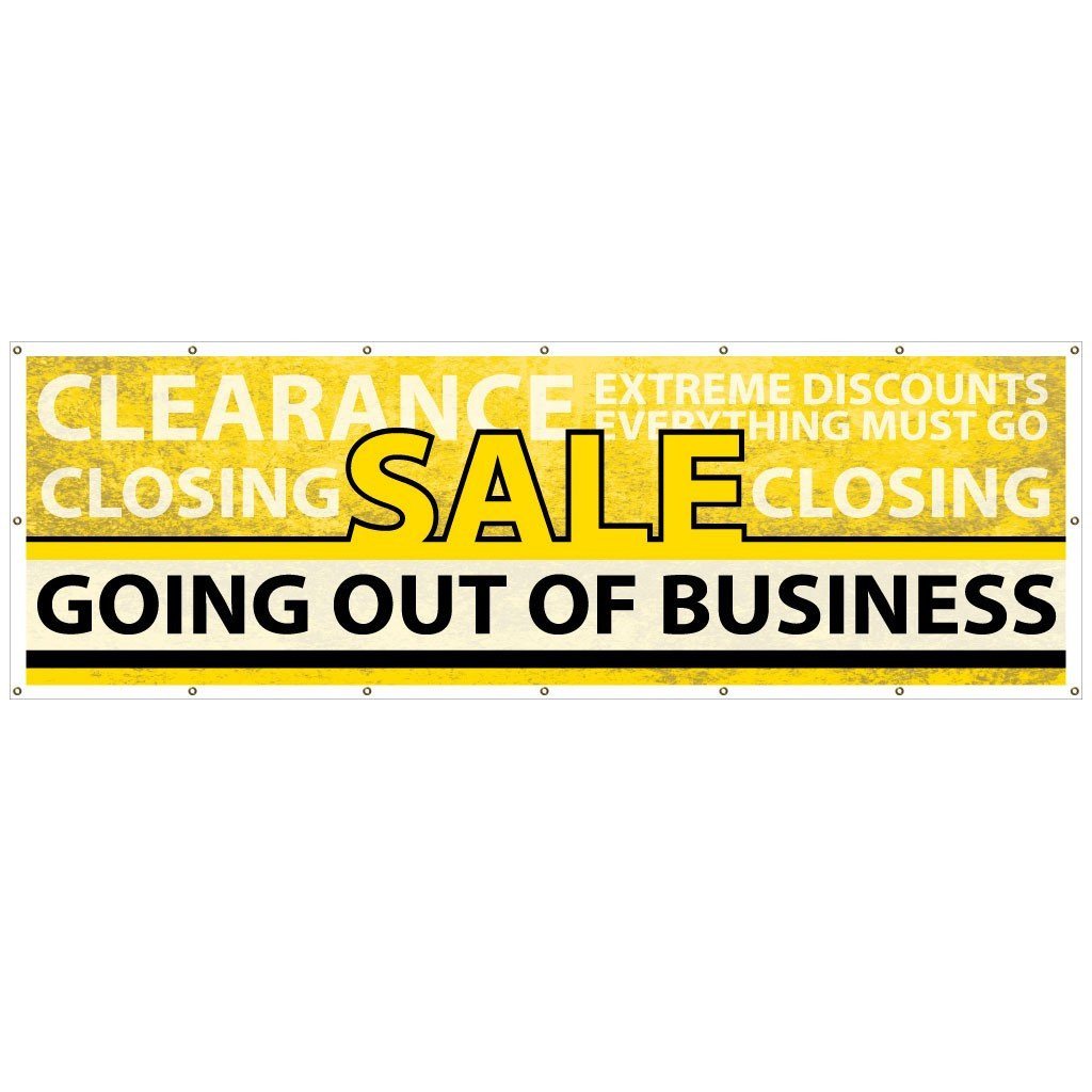 Going Out of Business Vinyl Banner with Grommets