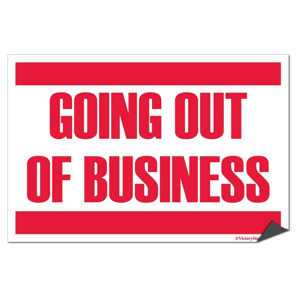 Going out of Business Sign or Sticker - #4