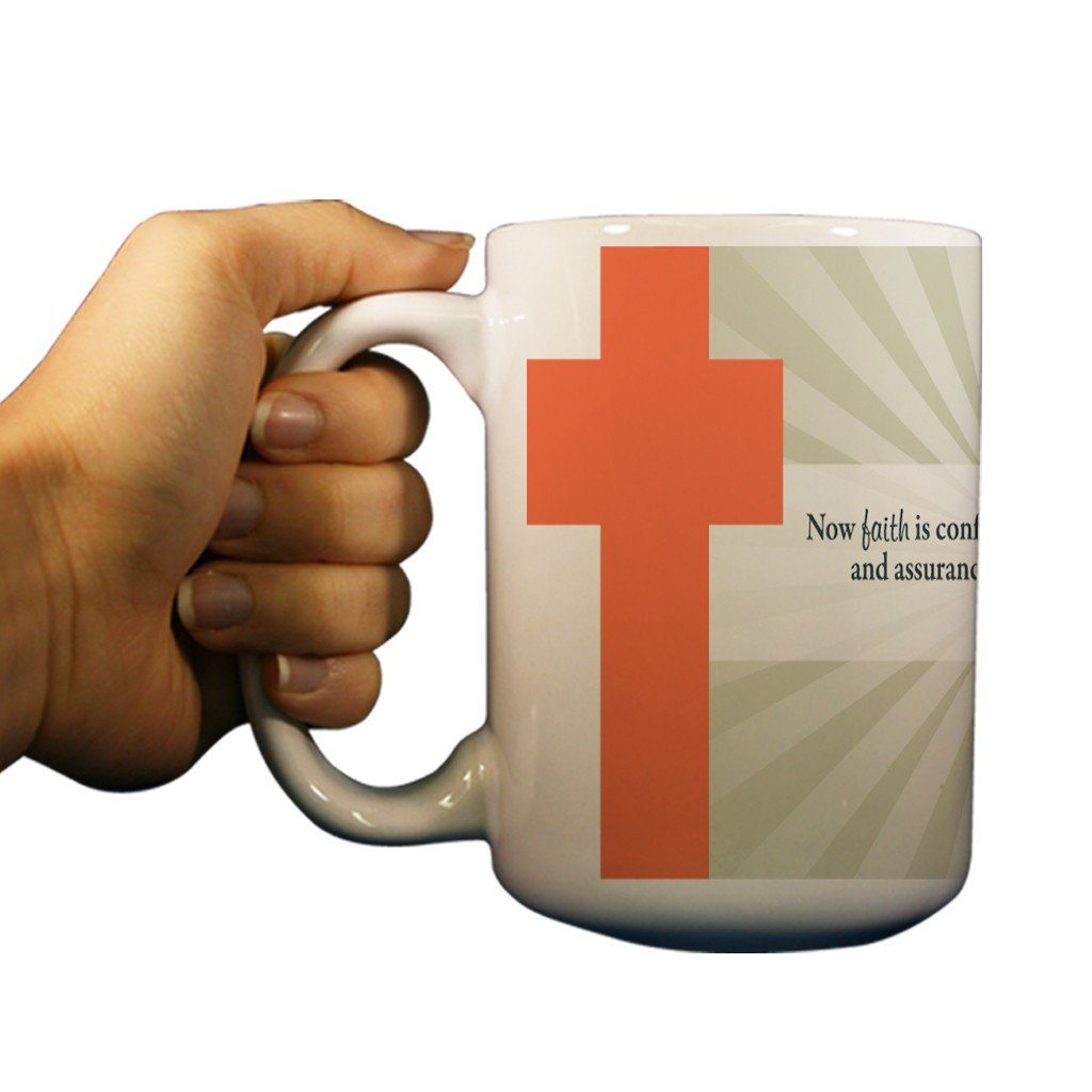 Hebrews 11:1 Religious 15oz Coffee Mug