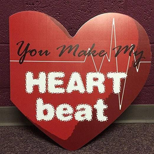 2'x3' Heart Beat Valentine's Day Card "You Make My Heart Beat"