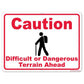 Hiking Caution Difficult or Dangerous Terrain Ahead Sign or Sticker -