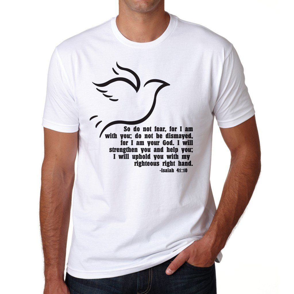 Religious Themed T-shirt Isaiah 41:10 - FREE SHIPPING