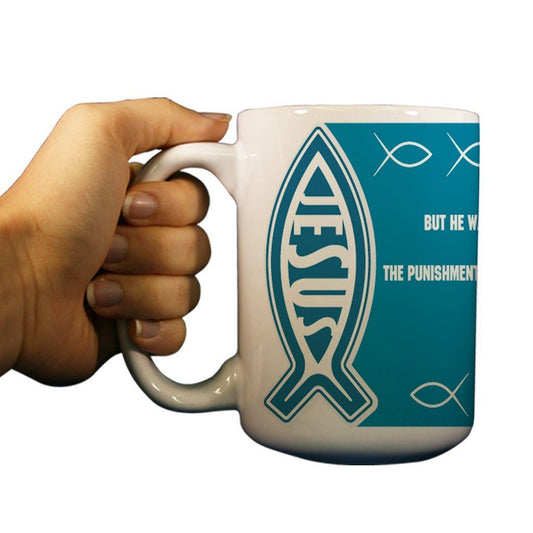 Isaiah 53:5 Religious 15oz Coffee Mug