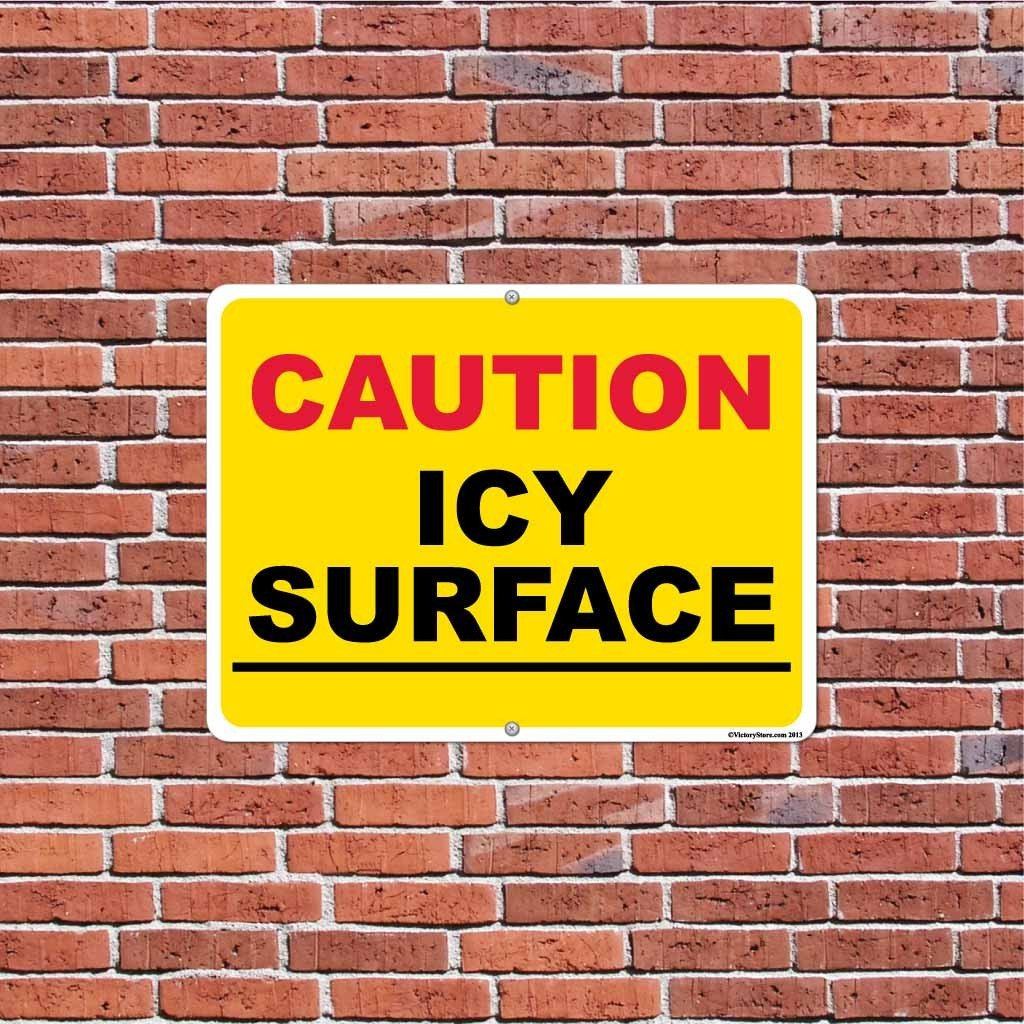 Icy Surface Caution Sign or Sticker - #7