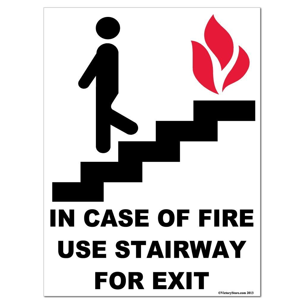 In Case of Fire Use Stairway For Exit Sign or Sticker - #6