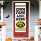 Iowa Fans Live Here Door Banner