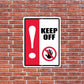 Keep Off Sign or Sticker | VictoryStore – VictoryStore.com