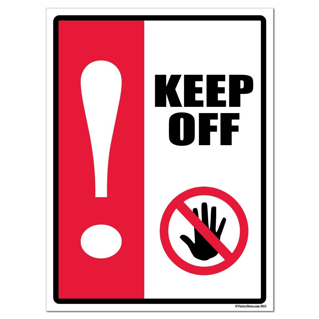 Keep Off Sign or Sticker | VictoryStore – VictoryStore.com