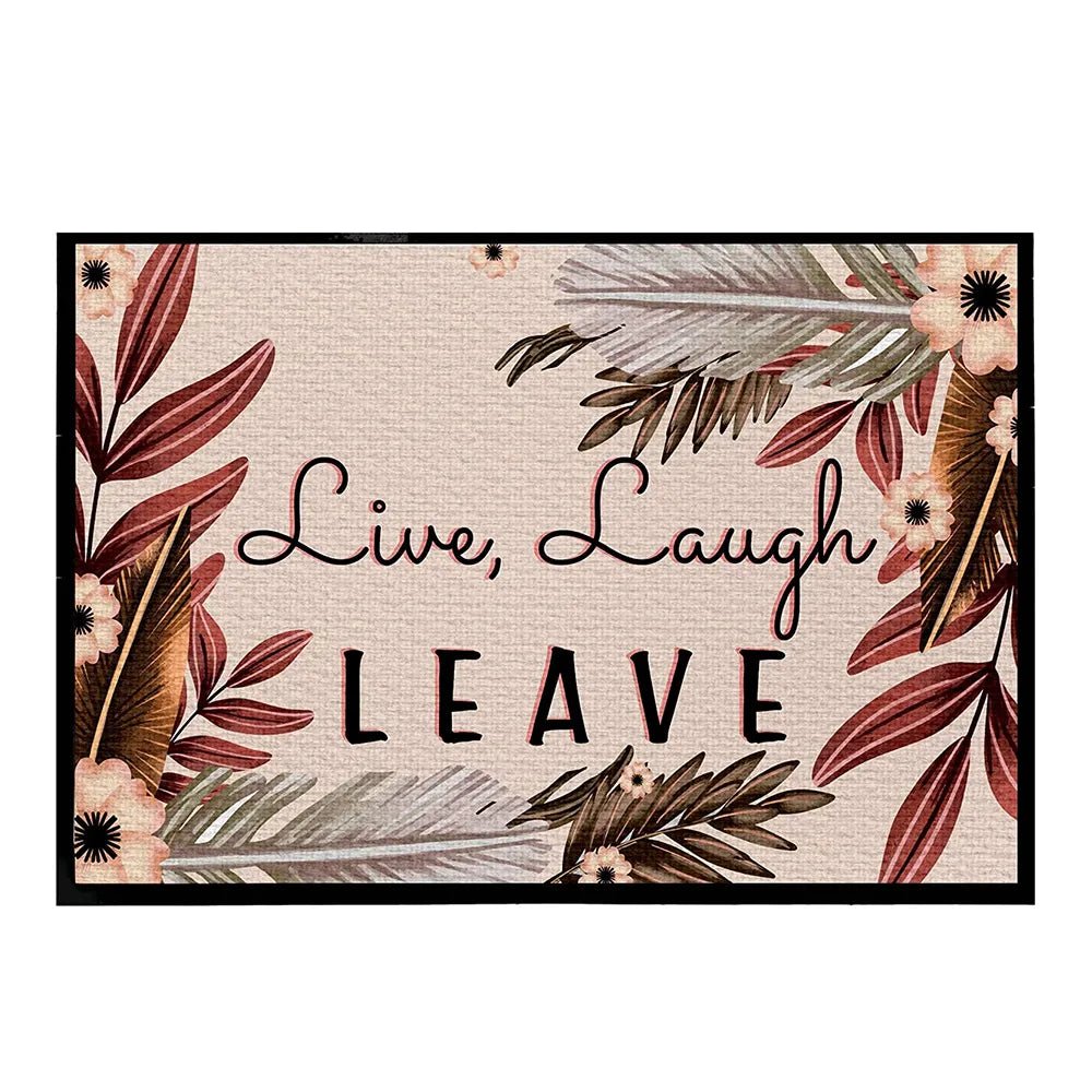 Live Laugh Leave Doormat - Boho Theme