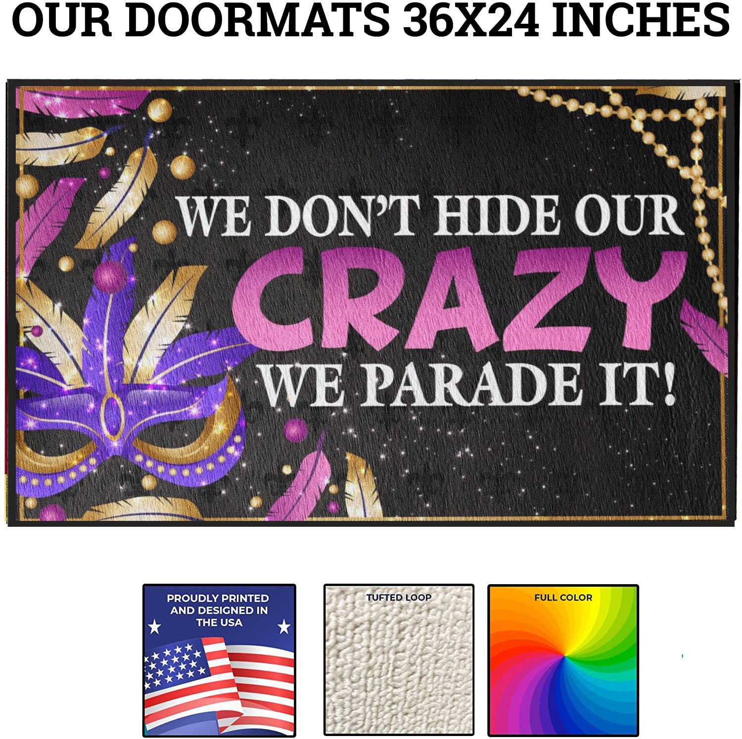 Mardi Gras We Parade It Doormat (20066)