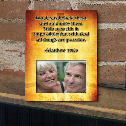 Matthew 19:26 Decorative Picture Frame - Holds 4x6 Photo