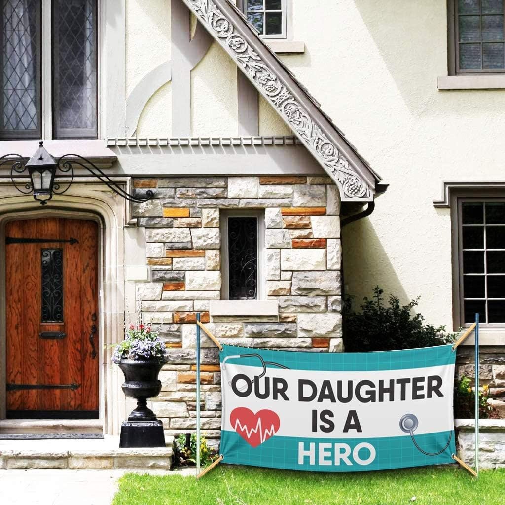 Medical Staff Appreciation 'Our Daughter Is A Hero' Vinyl Banner
