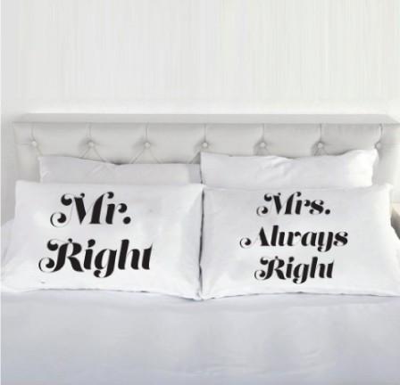 Mr. Right and Mrs. Always Right Pillow Cases