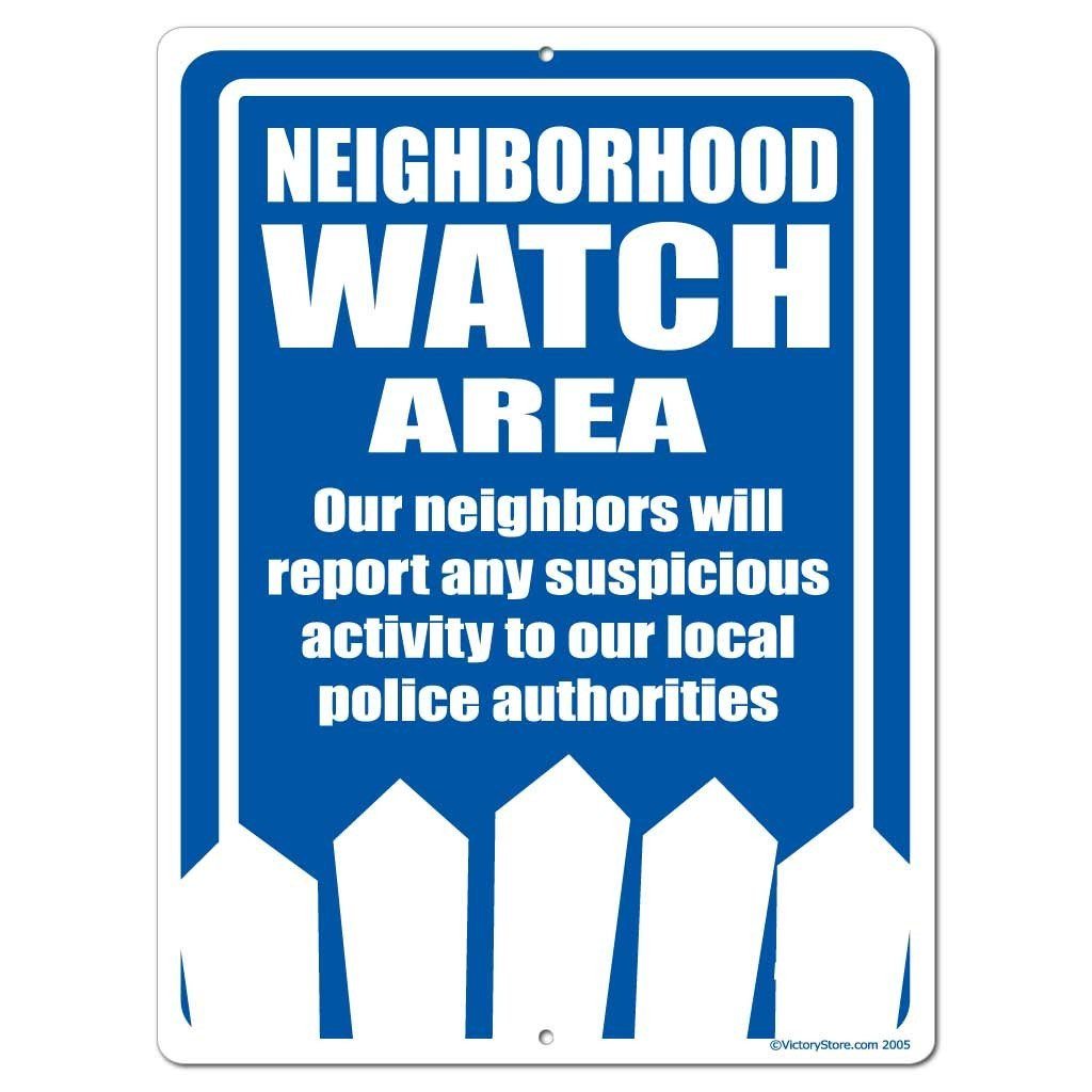 Neighborhood Watch Area Sign or Sticker - #10