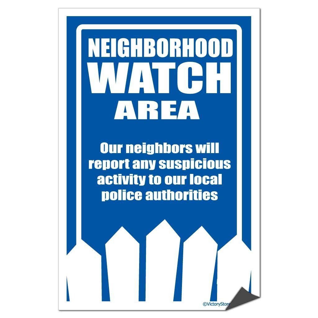 Neighborhood Watch Area Sign or Sticker - #10