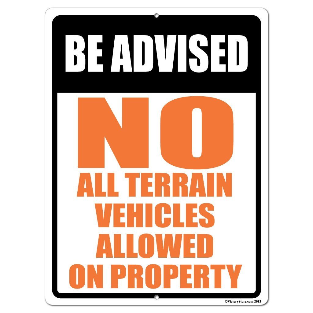 No All Terrain Vehicles Allowed on Property Sign or Sticker - #4