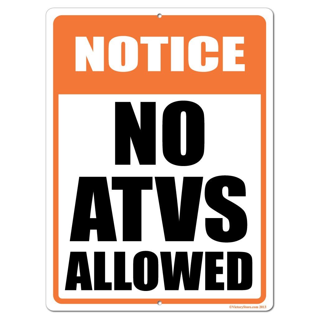 No ATVS Allowed Signs or Sticker - #3
