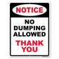 No Dumping Allowed “ Thank You Sign or Sticker - #3