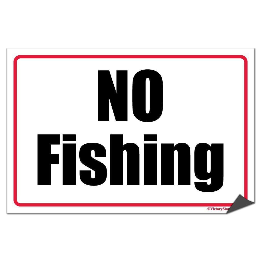 No Fishing Horizontal Sign or Sticker - #8