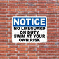 No Lifeguard on Duty Sign or Sticker