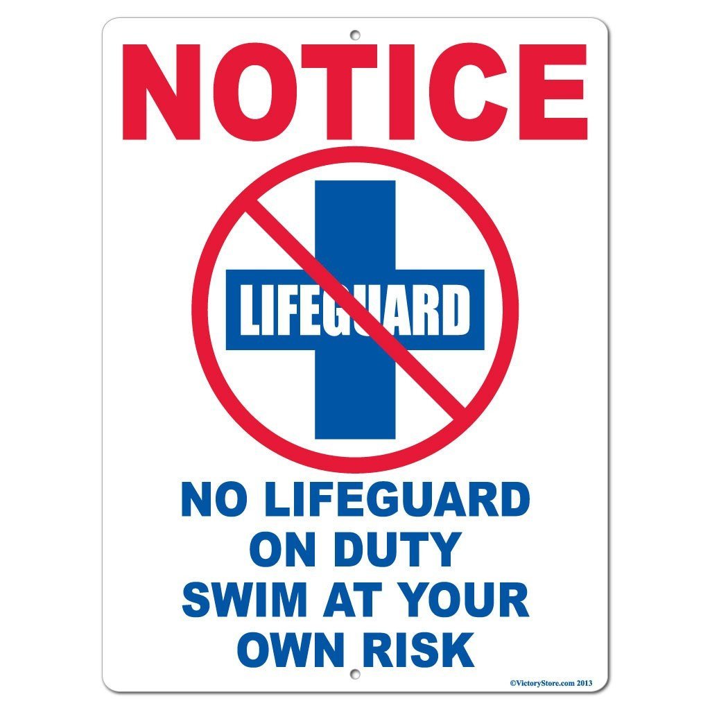 No Lifeguard on Duty Sign or Sticker - #8