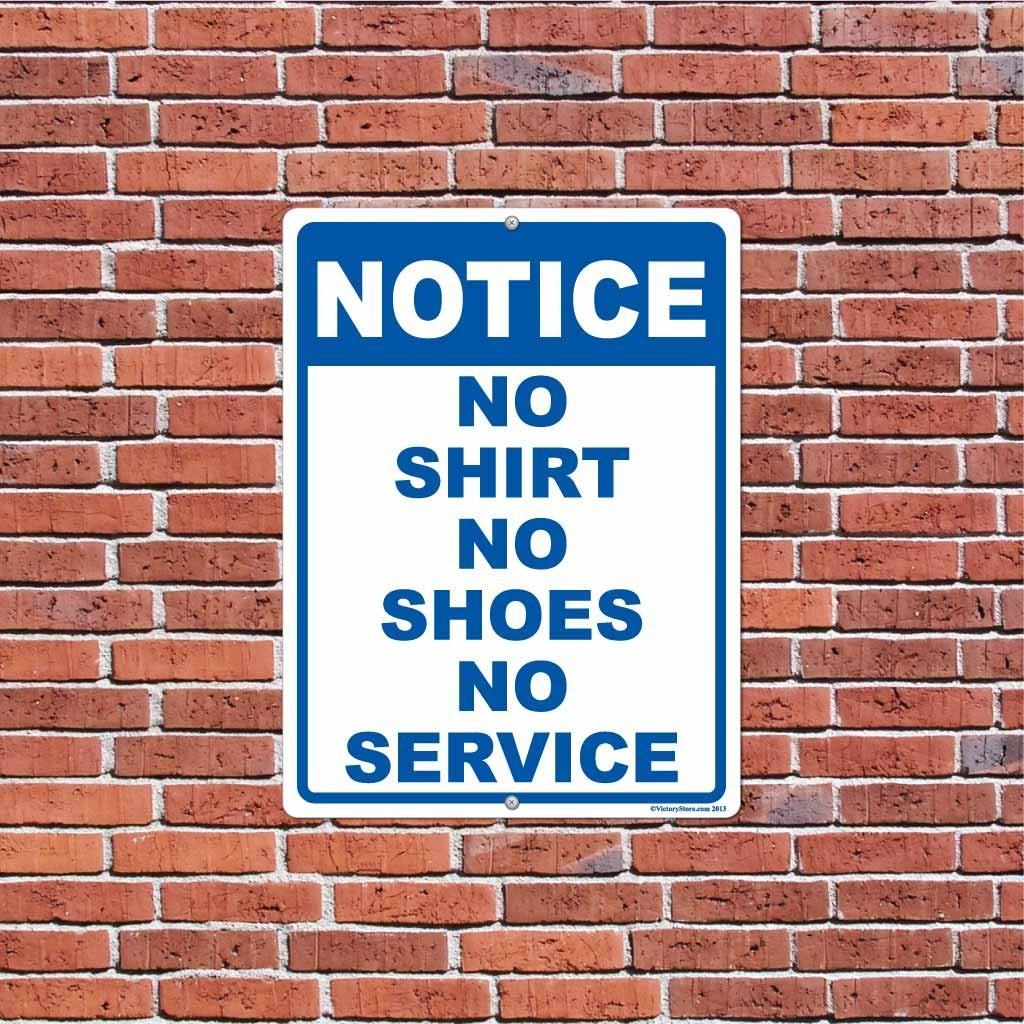 No Shirt, No Shoes, No Service Sign or Sticker