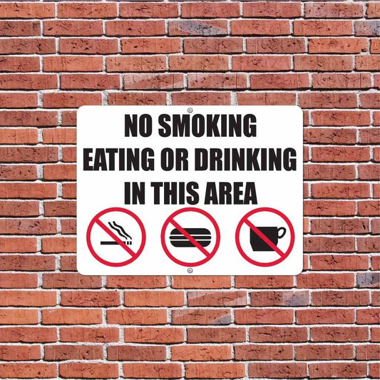 No Smoking, Eating or Drinking in This Area Sign or Sticker - #8